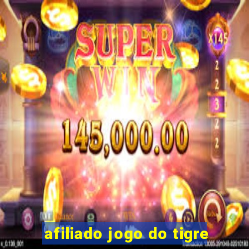 afiliado jogo do tigre